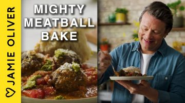 Jamie's Mighty Meatball Bake