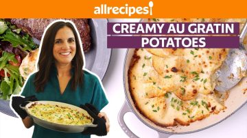 How to Make Creamy Au Gratin Potatoes