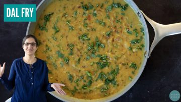 Learn All About Authentic Dal and Make a Delicious Dal Fry