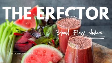 The Erector | Natural Viagra Blood Flow Juice