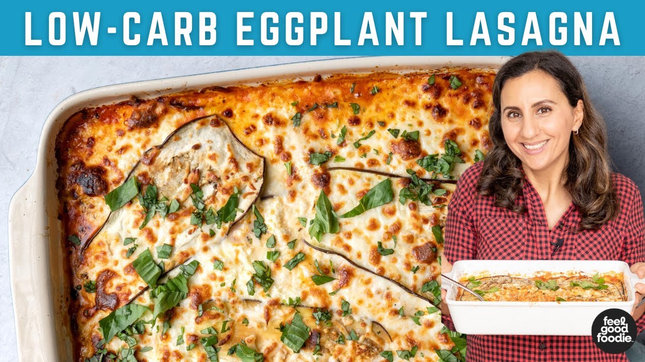Eggplant Lasagna | Low-Carb, Gluten-Free, & Vegetarian! - Pantry Vault