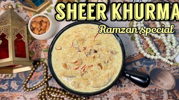 Ramadan Special Sheer Khurma