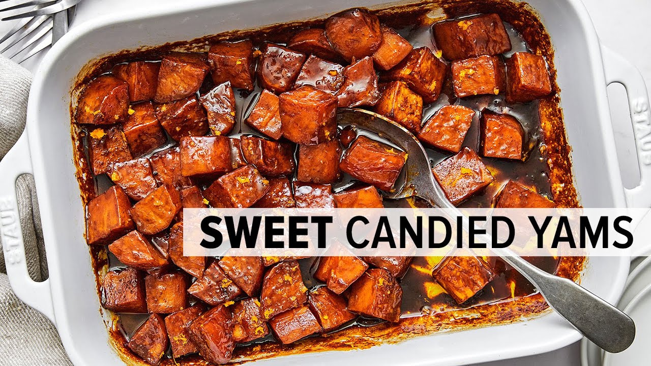 Candied Yams | A Sweet Thanksgiving Side Dish Recipe - Pantry Vault