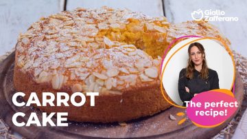 Carrot Cake & Giallozafferano's Perfect Recipe