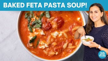 Baked Feta Soup | Viral TikTok Inspired Recipe
