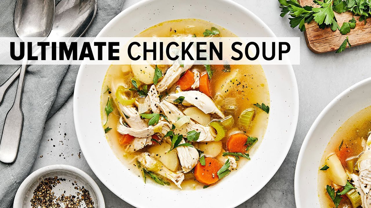 The Best Chicken Soup Recipe For Winter - Pantry Vault