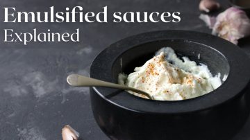 How Emulsified Sauces Work Plus Garlic Mousse Recipe