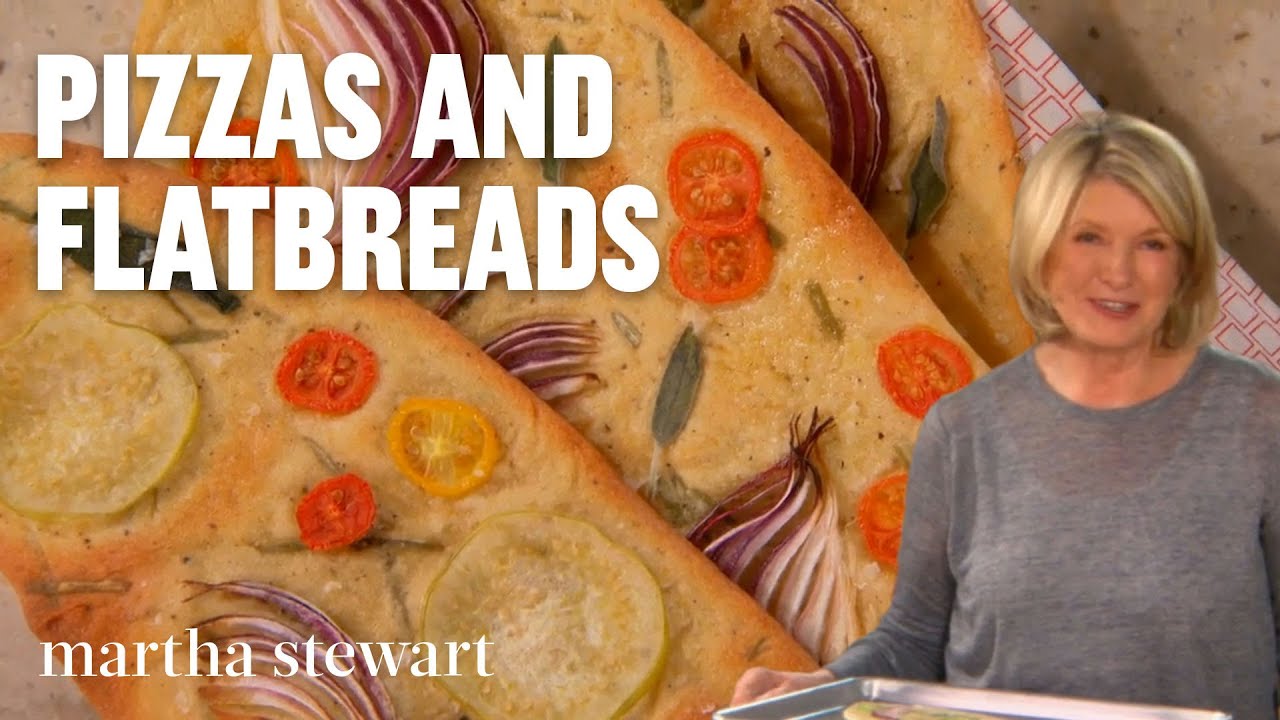 Martha Stewart's Favorite Pizza and Flatbread Recipes - Pantry Vault
